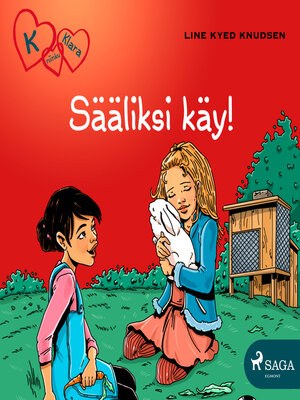 cover image of K niinku Klara 7--Sääliksi käy!